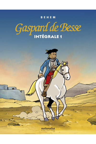 Gaspard de Besse Intégrale 1 Gaspard de Besse Intégrale 1