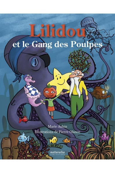 Lilidou et le Gang des Poulpes Lilidou et le Gang des Poulpes
