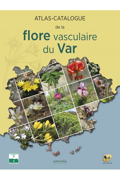 Atlas-catalogue de la flore vasculaire du Var Atlas-catalogue de la flore vasculaire du Var