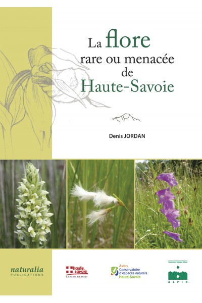 La Flore rare ou menacée de Haute-Savoie La Flore rare ou menacée de Haute-Savoie