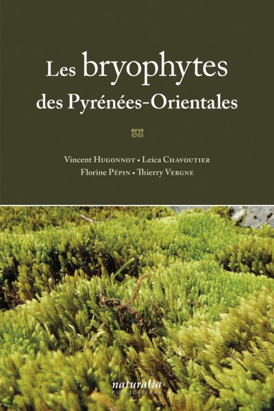 Les bryophytes des Pyrénées-Orientales Les bryophytes des Pyrénées-Orientales