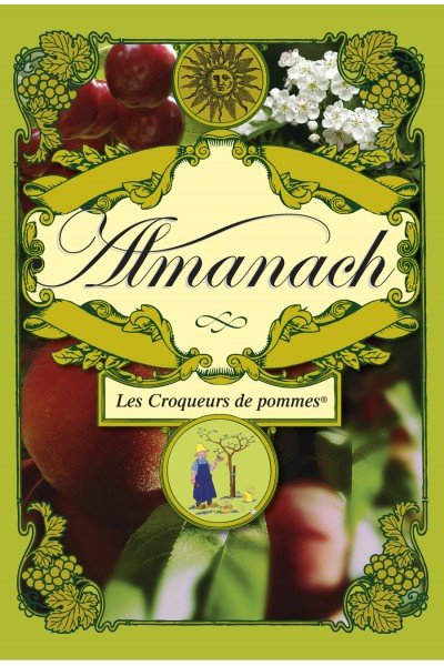 Almanach 2013 des croqueurs de pommes Almanach 2013 des croqueurs de pommes